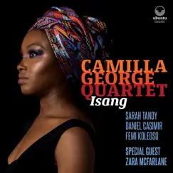 Isang by Camilla George album reviews, ratings, credits