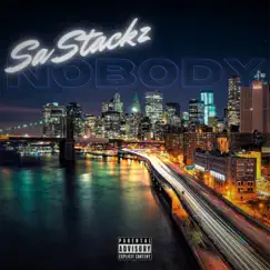 Nobody - Single by Sa Stackz album reviews, ratings, credits