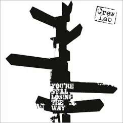 You're still losing the way (feat. Jennfier Schwartz) [Radio Edit] - Single by Crew Lab album reviews, ratings, credits