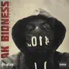 AK Bidness - Single album lyrics, reviews, download