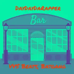 Going To the Bars - Single by DayDayDaRapper album reviews, ratings, credits