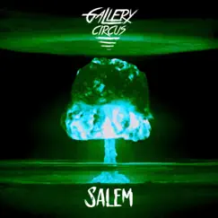 Salem - Single by Gallery Circus album reviews, ratings, credits