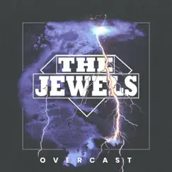 Overcast - Single by The Jewels album reviews, ratings, credits
