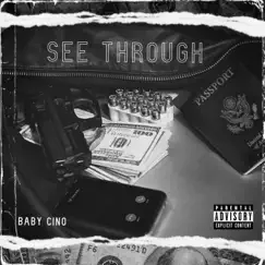 See Through - Single by Baby Cino album reviews, ratings, credits