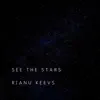 See the Stars song lyrics