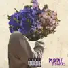Purple Flowers - EP album lyrics, reviews, download