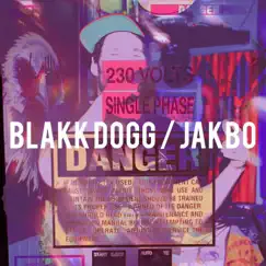 Danger EP by Blakk Dogg & Jakbo album reviews, ratings, credits