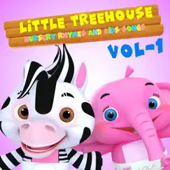 Little Treehouse Nursery Rhymes Vol 1 by Little Treehouse album reviews, ratings, credits