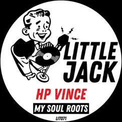 My Soul Roots - Single by H.P. Vince album reviews, ratings, credits