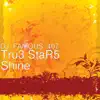 Tru3 StaR5 Shine - Single album lyrics, reviews, download