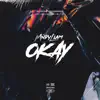 Okay - Single album lyrics, reviews, download