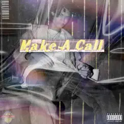 Make a Call - Single by JxySteez album reviews, ratings, credits