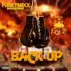 Back Up - Single (feat. King B) - Single album lyrics, reviews, download