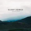 Sleep Songs album lyrics, reviews, download