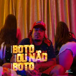 Eu bôto ou não bôto (feat. Mc Nandinho & Mc Dricka) Song Lyrics