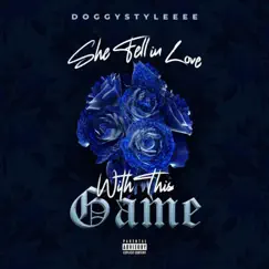 She Fell In Love With This Game - Single by DoggyStyleeee album reviews, ratings, credits