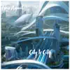 City to City - Single album lyrics, reviews, download