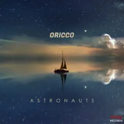 Astronauts - Single by Oricco album reviews, ratings, credits