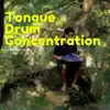 Tongue Drum Music for Concentration album lyrics, reviews, download