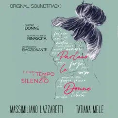 Parlano Le Donne (Original Soundtrack) by Massimiliano Lazzaretti & Tatiana Mele album reviews, ratings, credits