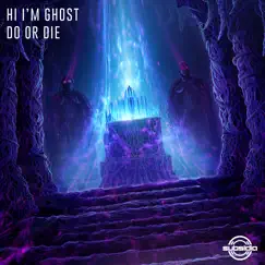 Do or Die - Single by Hi I'm Ghost album reviews, ratings, credits