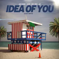 Idea of you (Ched Remix) [feat. LIN] Song Lyrics