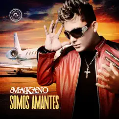 Somos Amantes - Single by Makano album reviews, ratings, credits