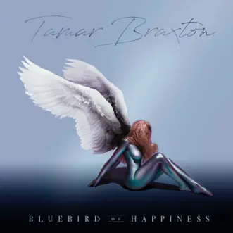 Bluebird of Happiness by Tamar Braxton album download