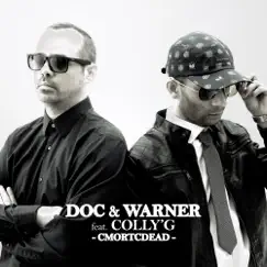C MORT C DEAD (feat. COLLY'G) - Single by Doc & Warner album reviews, ratings, credits