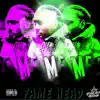Fame Head - Single album lyrics, reviews, download