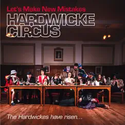 Let's Make New Mistakes (Radio Edit) - Single by Hardwicke Circus album reviews, ratings, credits