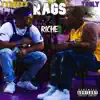 Rags 2 Riches - EP album lyrics, reviews, download