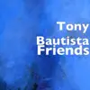 Friends - Single album lyrics, reviews, download
