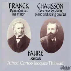 Franck, Chausson & Fauré: Chamber Works by Jacques Thibaud & Alfred Cortot album reviews, ratings, credits