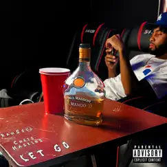Let Go (feat. Chris Haskins) - Single by Rah$oul album reviews, ratings, credits