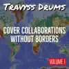 Cover Collaborations Without Borders, Vol. 1 album lyrics, reviews, download