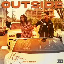 Outside (feat. PnB Rock) - Single by JGreen album reviews, ratings, credits