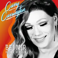 Bei mir (Keller Version) [Acoustic] - Single by Cassy Carrington album reviews, ratings, credits