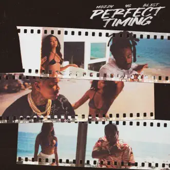 Perfect Timing - Single by YG, Mozzy & Blxst album download