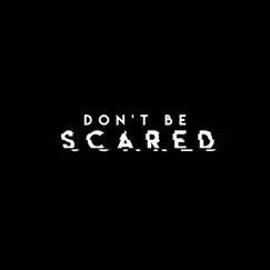 Don't Be Scared - Single by Med Mouha album reviews, ratings, credits