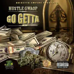 Go Getta by Hustle Gwaop the Money Bagg album reviews, ratings, credits