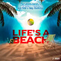 Life's a Beach (feat. Jah Vezl & King Shaladon) - Single by StillVilln album reviews, ratings, credits