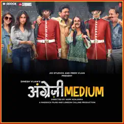 Angrezi Medium (Original Motion Picture Soundtrack) by Sachin-Jigar, Tanishk Bagchi & Tigerstyle album reviews, ratings, credits