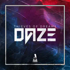 Daze by Thieves Of Dreams album reviews, ratings, credits