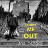 Count Me Out - Single album lyrics, reviews, download