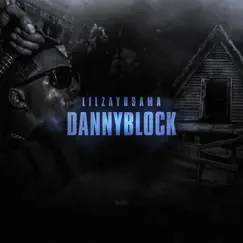 Danny Block - Single by Lil Zay Osama album reviews, ratings, credits