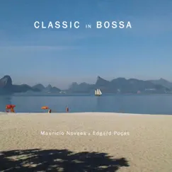 Classic in Bossa by Mauricio Novaes & Edgard Poças album reviews, ratings, credits