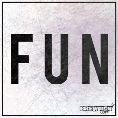 Fun - Single by Brewfish album reviews, ratings, credits