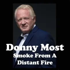 Smoke From a Distant Fire - Single by Donny Most album reviews, ratings, credits