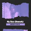 My Boo (Rework) song lyrics